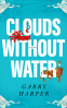 Cover Image: Clouds without Water