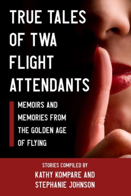 book cover for True Tales of TWA Flight Attendants