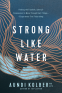 Cover Image: Strong like Water