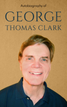 book cover for Autobiography of George Thomas Clark