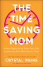 Cover Image: The Time-Saving Mom