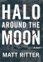 Cover Image: Halo Around The Moon