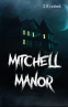 Cover Image: Mitchell Manor