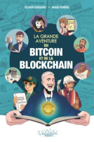 Couverture du livre pour La Grande aventure du bitcoin et de la blockchain