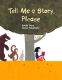 Cover Image: Tell Me a Story, Please
