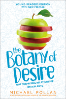 book cover for The Botany of Desire Young Readers Edition