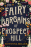 Cover Image: The Fairy Bargains of Prospect Hill