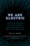 Cover Image: We Are Electric