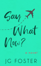 book cover for Say What Now?