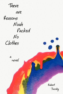 book cover for There are Reasons Noah Packed No Clothes