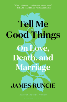 book cover for Tell Me Good Things
