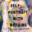 book cover for Self-Portrait with Nothing