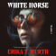 Cover Image: White Horse