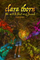 book cover for Clara Thorn, the Witch That was Found