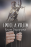 Cover Image: Twice a Victim