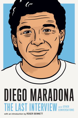 book cover for Diego Maradona: The Last Interview