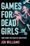 Cover Image: Games for Dead Girls