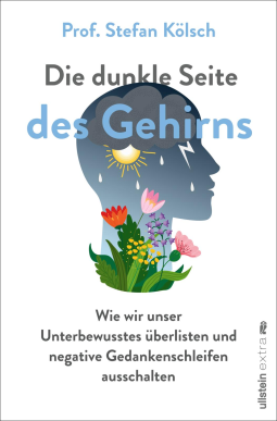 Buchcover für Die dunkle Seite des Gehirns
