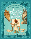 book cover for Pas de chevaux dans la maison!