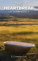 book cover for The Heartbreak of Josie Whitt