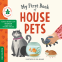 Cover Image: My First Book of House Pets