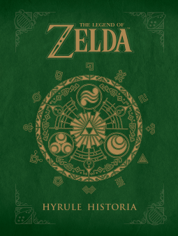 book cover for The Legend of Zelda: Hyrule Historia