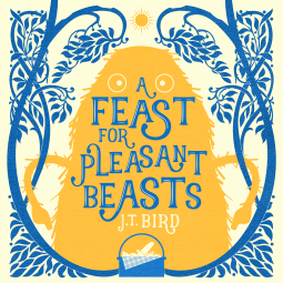book cover for A Feast for Pleasant Beasts