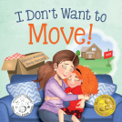 book cover for I Don't Want to Move