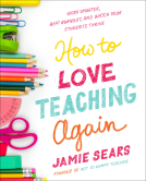 book cover for How to Love Teaching Again