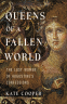 Cover Image: Queens of a Fallen World