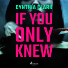 book cover for If You Only Knew