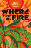 book cover for Where There Was Fire