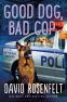 Cover Image: Good Dog, Bad Cop