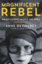 Cover Image: Magnificent Rebel