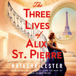 book cover for The Three Lives of Alix St. Pierre