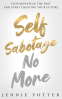 Cover Image: Self Sabotage No More