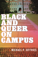 book cover for Black and Queer on Campus