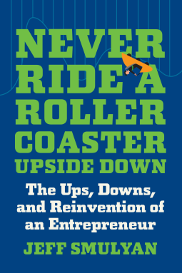 book cover for Never Ride a Rollercoaster Upside Down