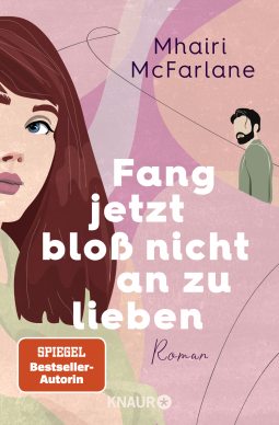 Buchcover für Fang jetzt bloß nicht an zu lieben