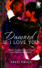 Cover Image: Damned If I Love You