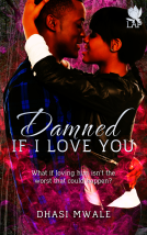 book cover for Damned If I Love You