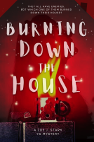book cover for Burning Down the House: A page-turning YA mystery