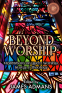 Cover Image: Beyond Worship