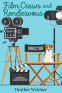 Cover Image: Film Crews and Rendezvous