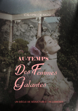 Couverture du livre pour Au temps des femmes galantes