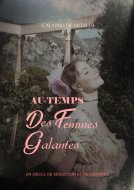 Couverture du livre pour Au temps des femmes galantes