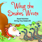 book cover for What the Snakes Wrote