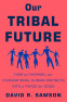 Cover Image: Our Tribal Future