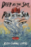 Cover Image: Deep as the Sky, Red as the Sea