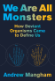 Cover Image: We Are All Monsters